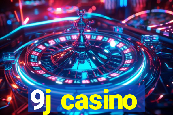 9j casino